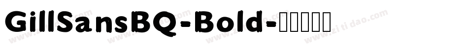 GillSansBQ-Bold字体转换