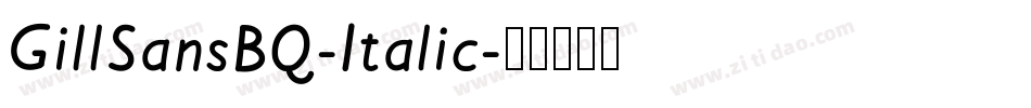GillSansBQ-Italic字体转换
