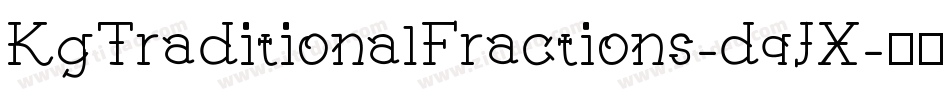 KgTraditionalFractions-dqJX字体转换