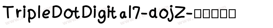 TripleDotDigital7-dojZ字体转换