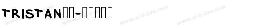 tristan字体字体转换