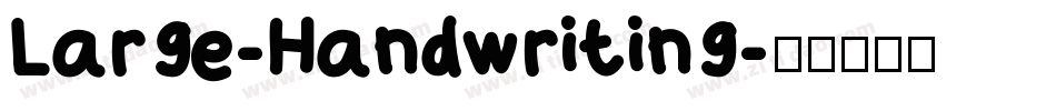 Large-Handwriting字体转换