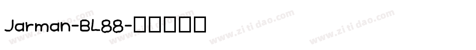 Jarman-BL88字体转换