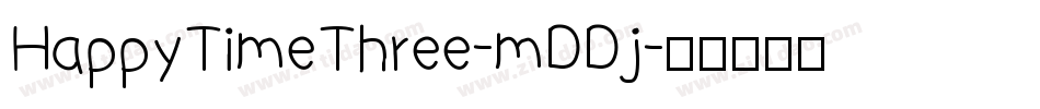 HappyTimeThree-mDDj字体转换