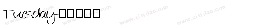 Tuesday字体转换