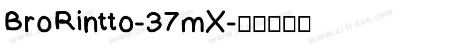 BroRintto-37mX字体转换