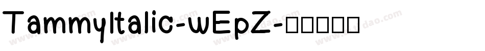 TammyItalic-wEpZ字体转换