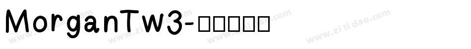 MorganTw3字体转换