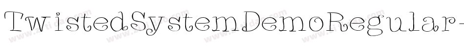 TwistedSystemDemoRegular-WB8O字体转换