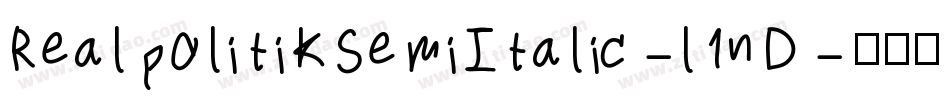 RealpolitikSemiItalic-l1nD字体转换 RealpolitikSemiItalic-l1nD字体转换
