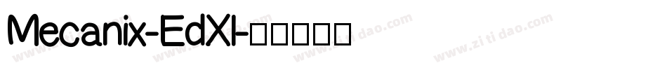 Mecanix-EdXl字体转换
