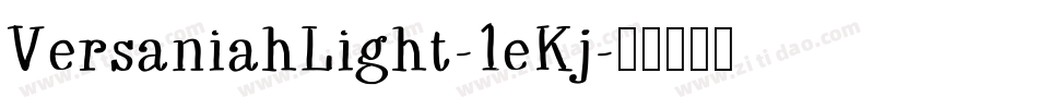 VersaniahLight-1eKj字体转换