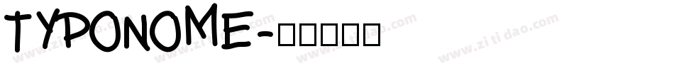 TYPONOME字体转换