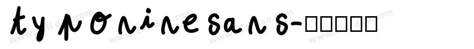 typoninesans字体转换