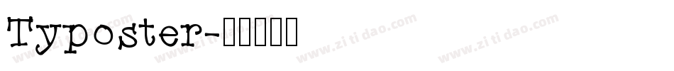 Typoster字体转换