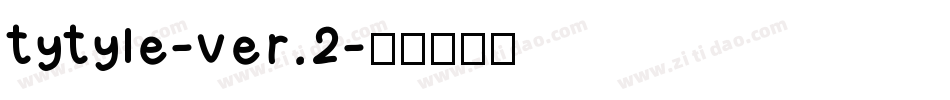 tytyle-ver.2字体转换