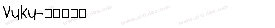 Vuku字体转换