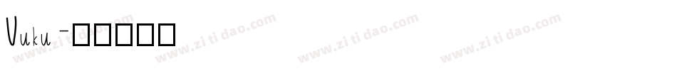 Vuku字体转换