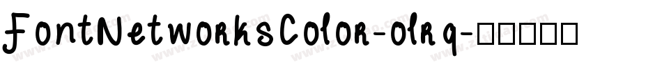 FontNetworksColor-olrq字体转换