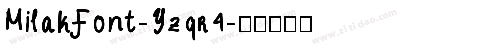 MilakFont-Yzqr4字体转换