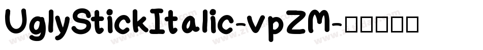 UglyStickItalic-vpZM字体转换