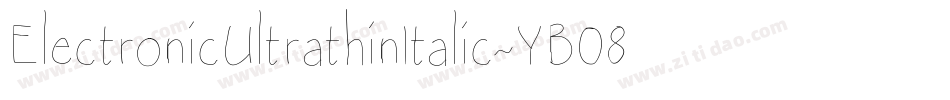 ElectronicUltrathinItalic-YB08字体转换