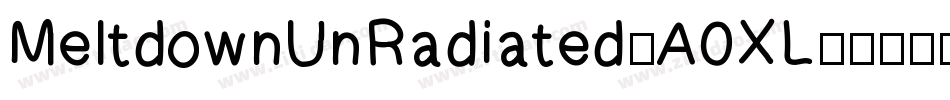 MeltdownUnRadiated-A0XL字体转换