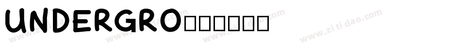 UNDERGRO字体转换