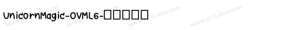 UnicornMagic-OVML6字体转换