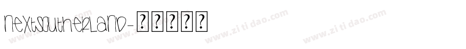 nextsoutherland字体转换