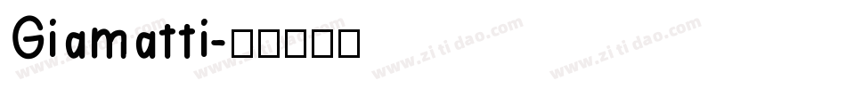 Giamatti字体转换