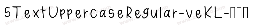 5TextUppercaseRegular-veKL字体转换
