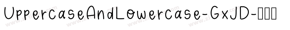 UppercaseAndLowercase-GxJD字体转换