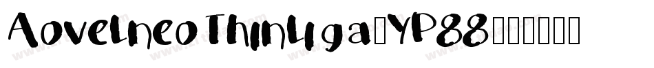 AovelneoThinliga-YP88字体转换