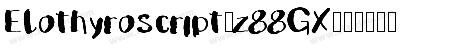 Efothyroscript-z88GX字体转换