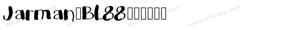Jarman-BL88字体转换