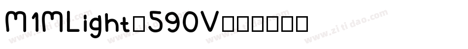 M1MLight-590V字体转换