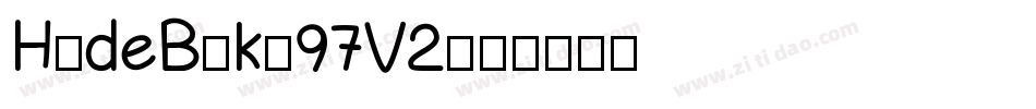 HydeBrk-97V2字体转换