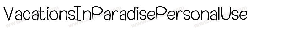 VacationsInParadisePersonalUse-qwml字体转换