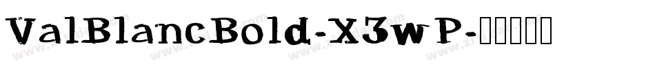 ValBlancBold-X3wP字体转换