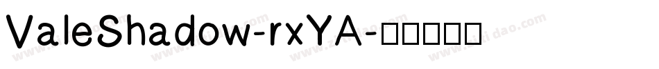 ValeShadow-rxYA字体转换