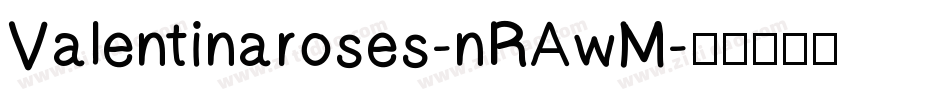 Valentinaroses-nRAwM字体转换