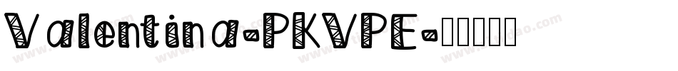 Valentina-PKVPE字体转换