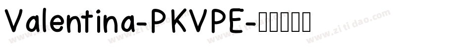 Valentina-PKVPE字体转换