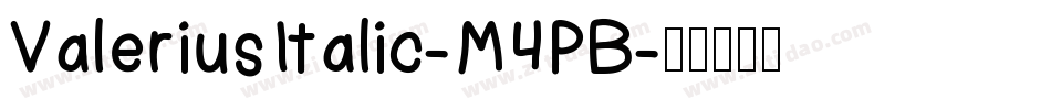 ValeriusItalic-M4PB字体转换