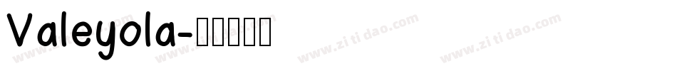 Valeyola字体转换