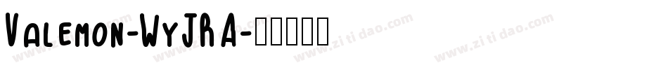 Valemon-WyJRA字体转换