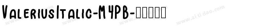 ValeriusItalic-M4PB字体转换
