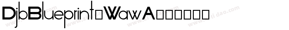DjbBlueprint-WawA字体转换