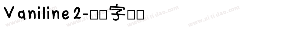 Vaniline2字体转换